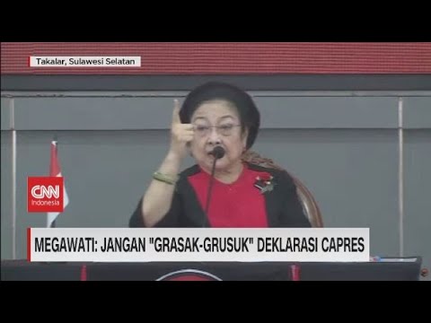 Megawati: Jangan 'Grasak Grusuk' Deklarasi Capres