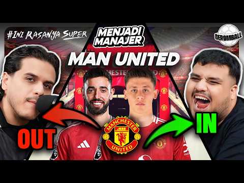 CHALLENGE: Rombak Skuad MAN UNITED 26/27 (WAJIB NONTON) | Menjadi Manajer