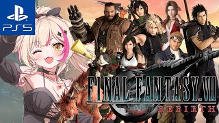 #9【ファイナルファンタジーVII リバース／PS5pro】本編突き進み回！みんなと合流！オリジナル&CC&リメイククリア済！！！【紅羽ミト