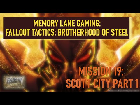 #fallouttactics   Episode 119 - Mission 19: Scott City Part 1