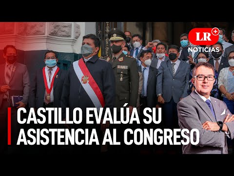 Vacancia: Pedro Castillo evalúa su asistencia al Congreso | LR+ Noticias