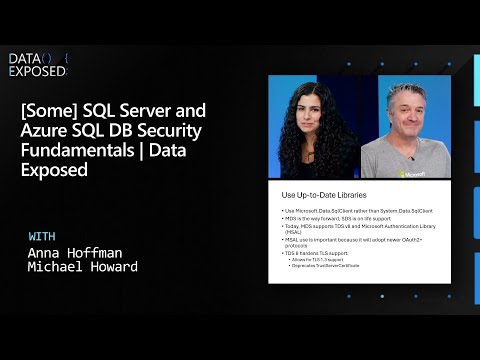 [Some] SQL Server and Azure SQL DB Security Fundamentals | Data Exposed