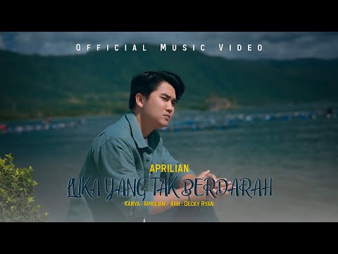 Aprilian - Luka Yang Tak Berdarah ( Official Music Video )