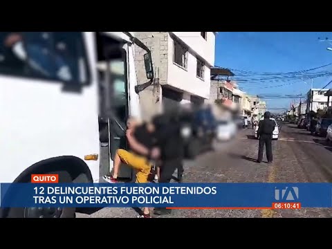 12 personas detenidas en Quito por presunto secuestro extorsivo