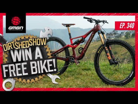 The Worst MTBs We Have Ever Ridden" + We're Giving Away A Free Bike! | Dirt Shed Show Ep. 340
