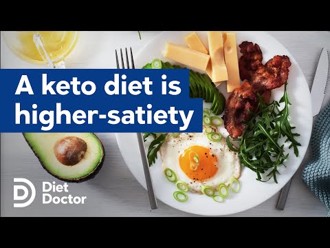 A keto diet is a higher satiety diet