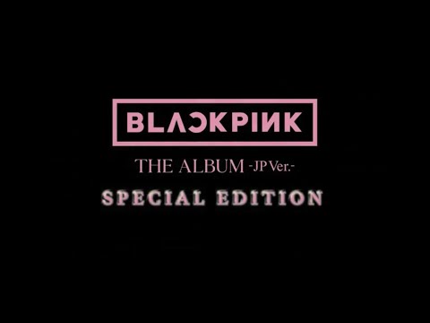 BLACKPINK---「THE-ALBUM--JP-Ver BLACKPINK---「THE-ALBUM--JP-Ver
