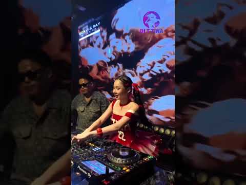 TỤ TẬP ĐỦ RỒI, GIỜ CHỈ CÒN AI SẴN SÀNG QUẨY VỚI DJ T TINA TỚI SÁNG? #djttina