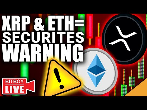 ðŸš¨ ETH & XRP = SECURITIES WARNINGðŸš¨ (Bitcoinâ€™s HUGE INSIDE Advantage)