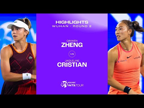 Zheng Qinwen vs. Jaqueline Cristian | 2024 Wuhan Round 2 | WTA Match Highlights