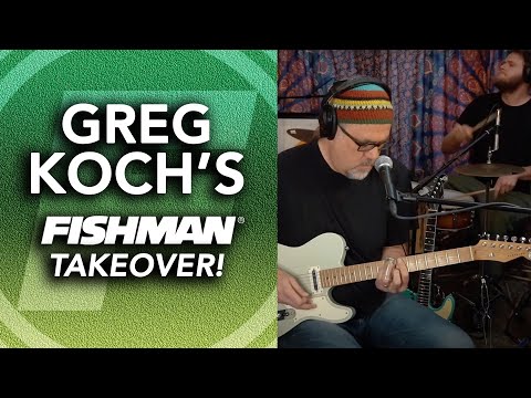 Greg Koch's Fishman Takeover! 3-22-2021 Live Music