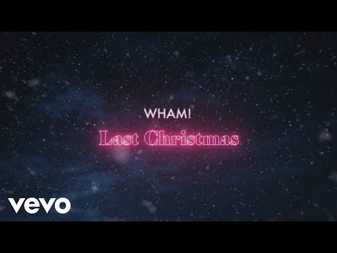 Wham! - Last Christmas (Official Lyric Video)