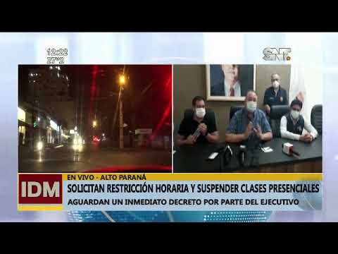 Alto Paraná: Solicitan restricción horaria y la suspensión de las clases presenciales