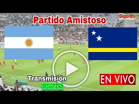 Argentina vs. Curazao en vivo, donde ver, a que hora juega Argentina vs. Curazao Amistoso 2023