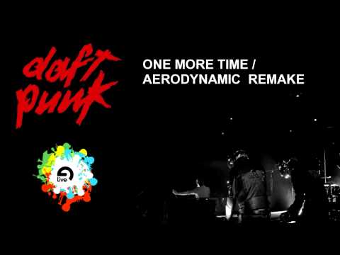 One More Time / Aerodynamic Remake