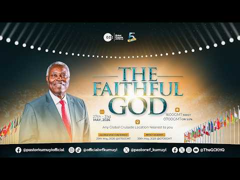 All Believers’ Conference || The Faithful God || Day 3 || GCK