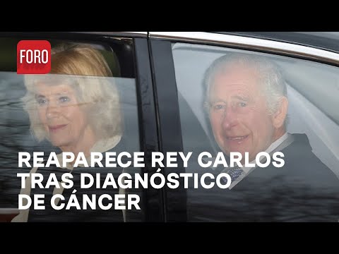 Rey Carlos III reaparece tras diagnóstico de cáncer - Las Noticias