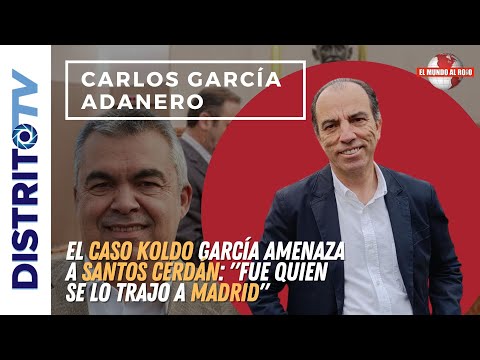 CARLOS GARCÍA ADANERO El caso Koldo García amenaza a Santos Cerdán:Fue quien se lo trajo a Madrid