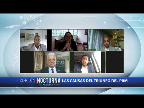 Edición Nocturna (2/3) :  Las causas  del triunfo del PRM