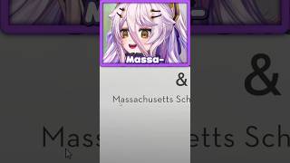 I can't pronounce Massachusetts