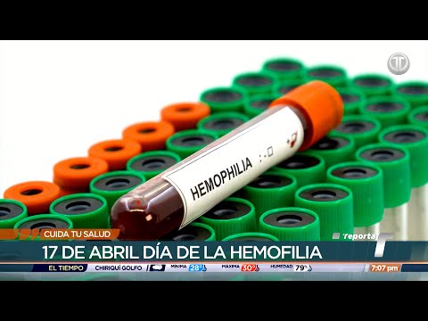 Cuida tu Salud: Día Mundial de la Hemofilia