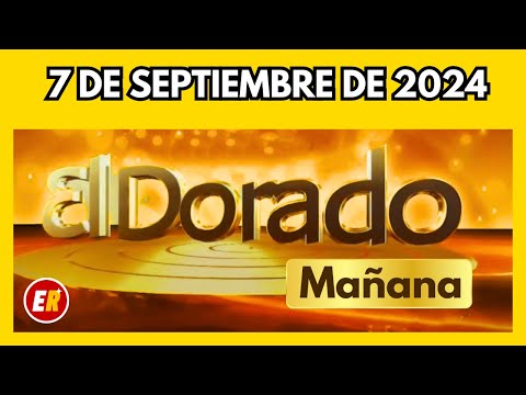 Resultado DORADO MAÑANA del sábado 7 de SEPTIEMBRE de 2024