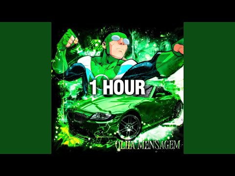 OLHA MENSAGEM [1 HOUR]