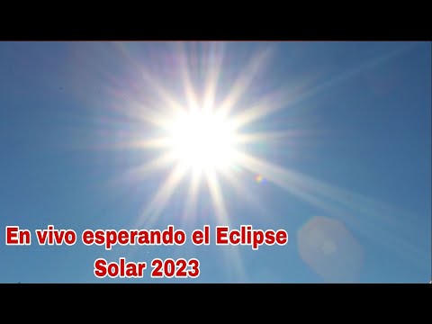 Eclipse Solar 2023 en vivo, hoy Sábado 14 Octubre Eclipse Solar Anular 2023 con buena vista
