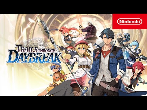 The Legend of Heroes: Trails through Daybreak – Release Date Announcement Trailer – Nintendo Switch