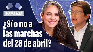 El Round | Polémica por marchas del 28 de abril: ¿Sí o no a protesta contra reforma tributaria