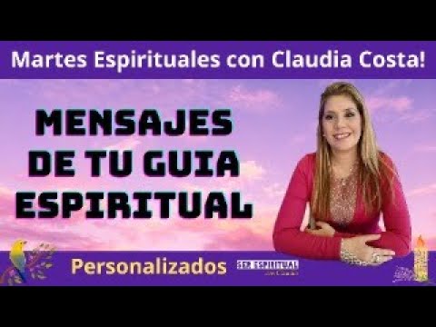 VIVO 18 Abril Mensajes Guia Espiritual. Personalizados, Martes Espirituales. Claudia Costa#despertar