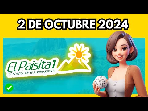 Resultado Loteria PAISITA 1 DIA hoy Miercoles 2 DE OCTUBRE 2024