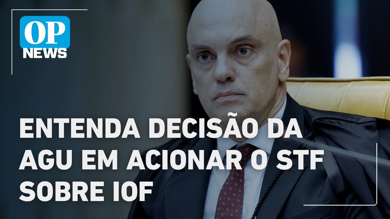 Advogado explica decisão da AGU em acionar o STF contra derrubada do IOF l O POVO News