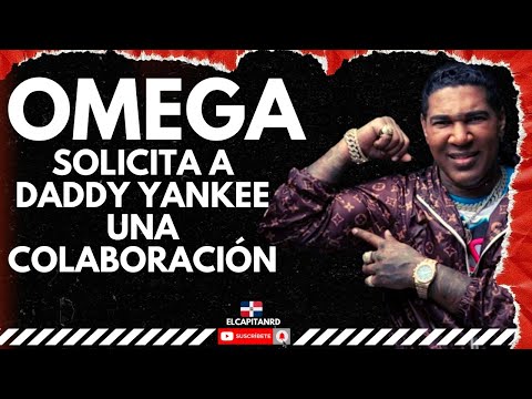 Omega El Fuerte pide a Daddy Yankee una colaboración