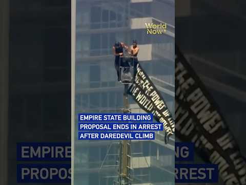 Empire State Building proposal ends in arrest after daredevil climb #worldnow