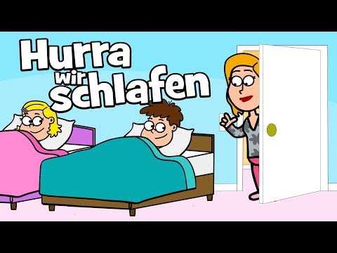 ♪ ♪ Kinderlied Schlaflied - Hurra wir schlafen - Hurra Kinderlieder