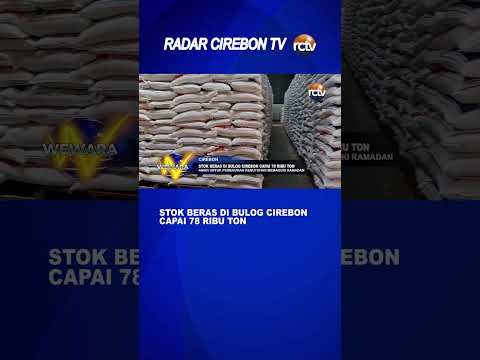 Stok Beras di Bulog Cirebon Capai 78 Ribu Ton