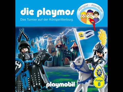 Die Playmos - Folge 8: Das Turnier auf der Königsritterburg (Hörprobe)