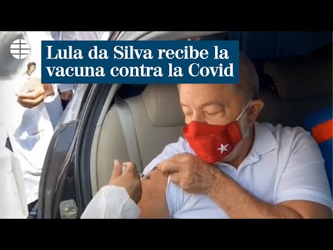 Lula da Silva se vacuna contra la Covid y pide a Bolsonaro que deje de ser ignorante