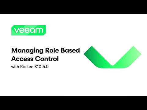 Managing Role-Based Access Control with Kasten 10 5.0