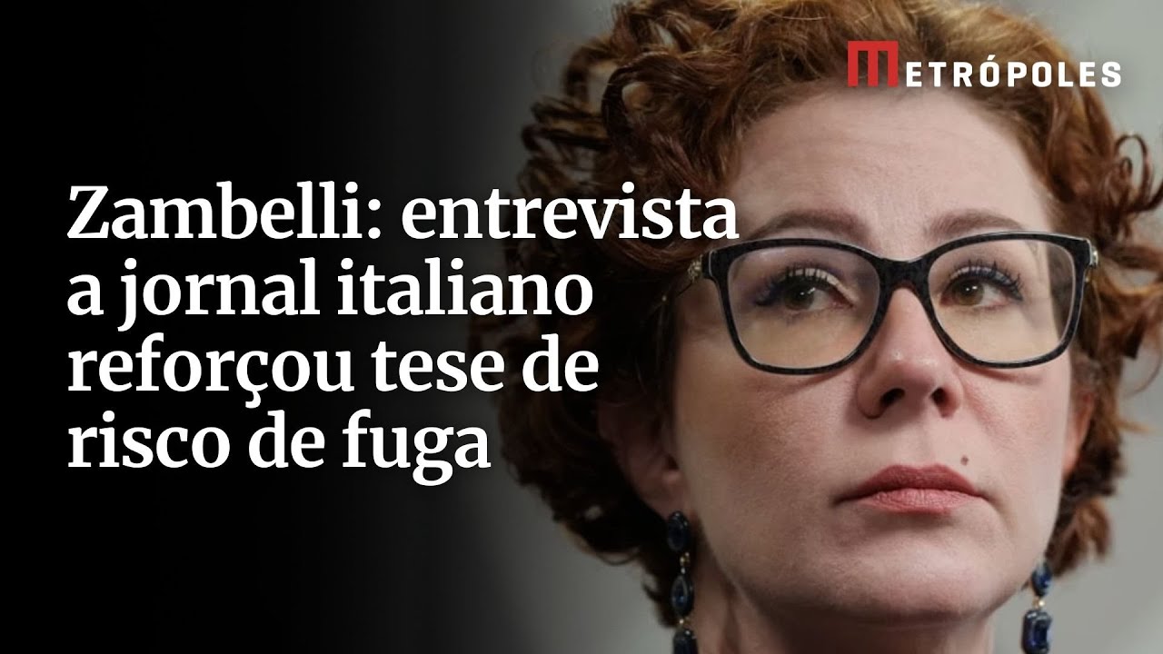 Zambelli entrevista a jornal italiano reforçou tese de risco de fuga
