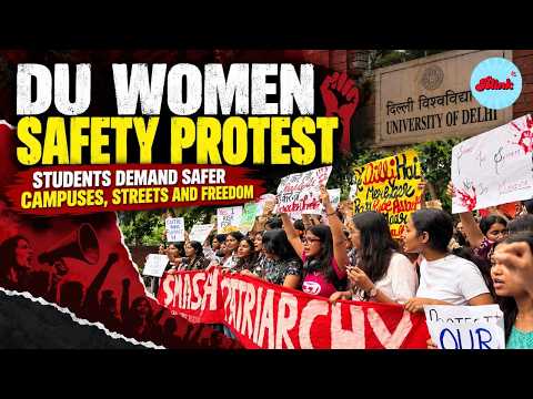 DU Women Safety Protest LIVE | Students Demand <strong>Safer</strong> Campuses, Streets And Freedom
