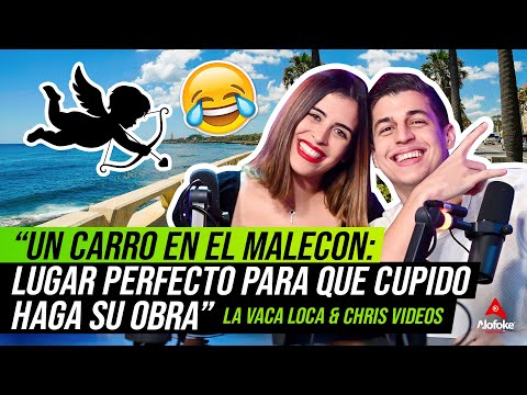 UN CARRO EN EL MALECON: EL LUGAR PERFECTO PARA QUE CUPIDO HAGA SU OBRA (LA VACA LOCA & CHRIS VIDEOS)