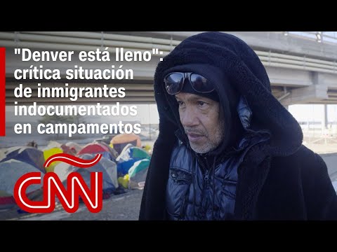 Miles de inmigrantes indocumentados soportan el frío en campamentos callejeros en Denver