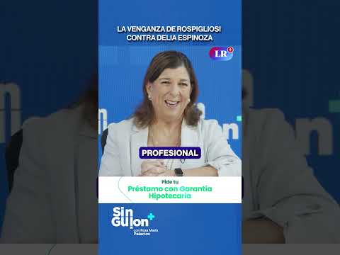 LA VENGANZA DE ROSPIGLIOSI CONTRA DELIA ESPINOZA #SinGuion #shorts