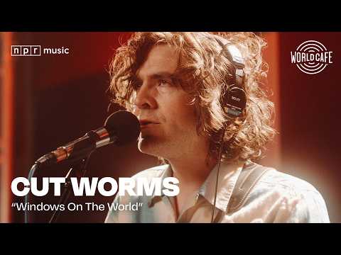 Cut Worms - "Windows On The World" (Live in Studio for World Cafe)