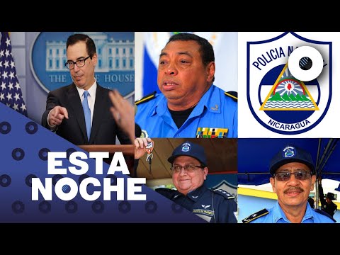 El Reporte | Policía de Nicaragua sancionada por Estados Unidos
