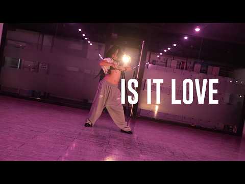 Tyla - <strong>IS</strong> <strong>IT</strong> LOVE Choreography SHUPY