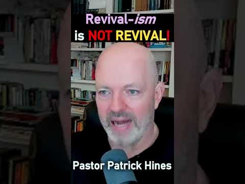 Revival-ism is NOT REVIVAL! - Pastor Patrick Hines Reformed Podcast #shorts #christianshorts #gospel