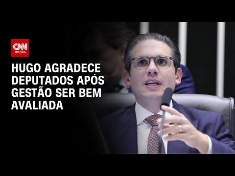 ​Hugo Motta agradece base e oposição após gestão ser bem avaliada por deputados | BASTIDORES CNN